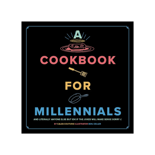 A Cookbook for Millennials