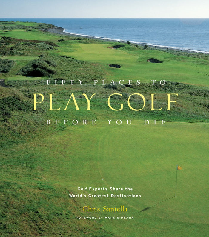 Fifty Places to Play Golf Before You Die - Madison's Niche
