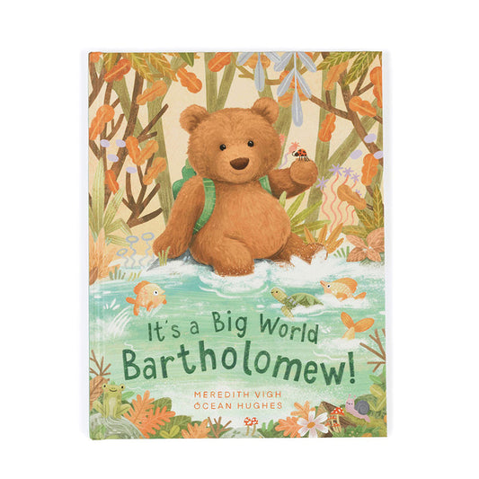 Book cover with a teddy bear in a forest setting and text 'It's a Big World Bartholomew!'.