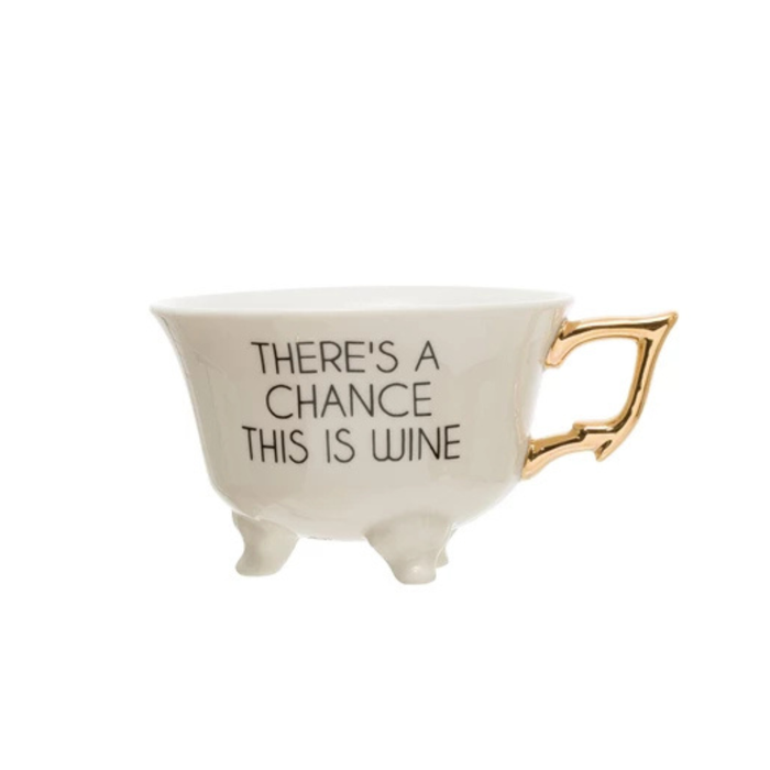 Teacup with Sayings - Madison's Niche